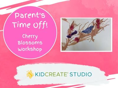 Parent's Time Off! Cherry Blossoms Workshop (6-12 years)